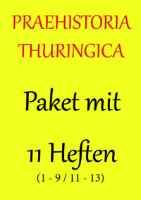 Paket: Praehistoria Thuringica - 11 Einzelhefte
