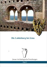 JAF Heft 5: Die Lobdeburg bei Jena