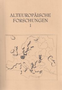 Alteuropäische Forschungen (AEF) Sammelband