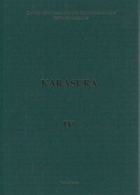 ZAKS Band 23: Die Rettungsgrabungen auf der Autobahntrasse „Trakija“ bei Karasura 1987–1990
