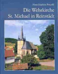 Die Wehrkirche St. Michael in Reinstädt