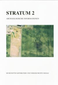 Stratum 2 Archäologische Informationen in Dessau