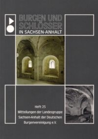 Burgen und Schlösser in Sachsen-Anhalt Band 25