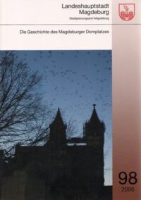 Die Geschichte des Magdeburger Domplatzes