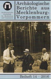ABM Beiheft 14: Die archäologischen Forschungen in Mecklenburg 1930–1945