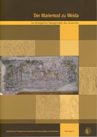 Arbeitshefte TLDA Band 22: Der Marientod zu Weida