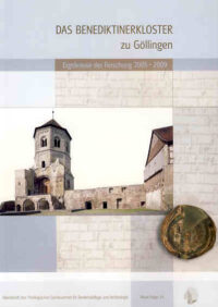 Arbeitshefte TLDA Band 34: Das Benediktinerkloster zu Göllingen. Ergebnisse der Forschung 2005-2009.
