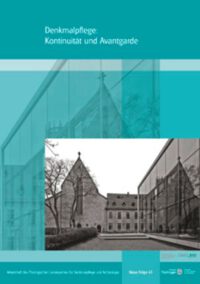 Arbeitshefte TLDA Band 43: Denkmalpflege: Kontinuität und Avantgarde