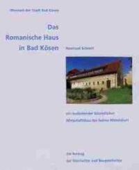 Das Romanische Haus in Bad Kösen