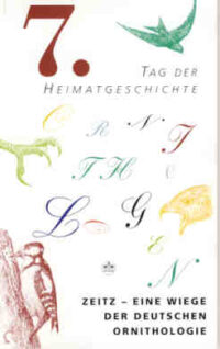 Zeitz – Eine Wiege der deutschen Ornithologie