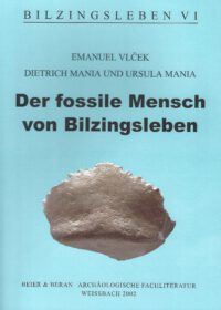 BUFM Band 35: Der fossile Mensch von Bilzingsleben VI