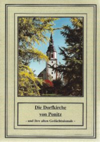 Der kleine sakrale Kunstführer Band 2: Die Dorfkirche von Ponitz und ihre alten Gedächtnismerkmale