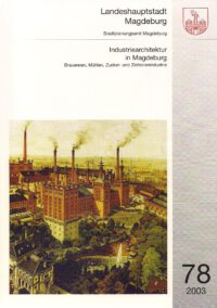 Industriearchitektur in Magdeburg