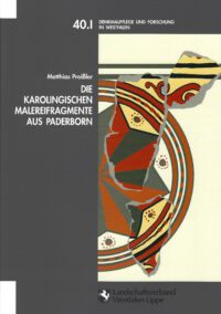 Die karolingischen Malereifragmente aus Paderborn