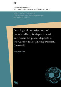 Petrological investigations of polymetallic vein deposits and auriferous tin placer deposits of the Carnon River Mining District, Cornwall