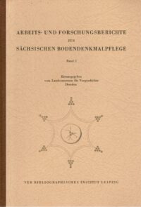 Arbeits- und Forschungsberichte zur sächsischen Bodendenkmalpflege, Band 5 (1956)