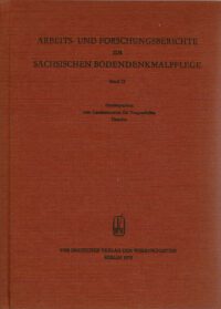 Arbeits- und Forschungsberichte zur sächsischen Bodendenkmalpflege, Band 23 (1980)