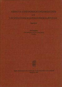 Arbeits- und Forschungsberichte zur sächsischen Bodendenkmalpflege, Band 24/25 (1982)