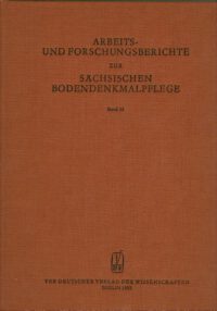 Arbeits- und Forschungsberichte zur sächsischen Bodendenkmalpflege, Band 32 (1988)