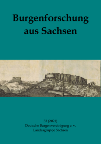 Burgenforschung aus Sachsen 33 (2021)