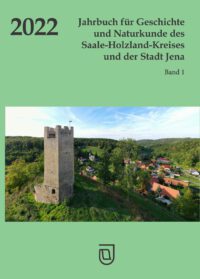 Jahrbuch für Geschichte und Naturkunde des Saale-Holzland-Kreises und der Stadt Jena - Heft 1