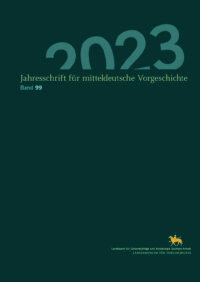 Jahreschrift für mitteldeutsche Vorgeschichte Band 99 (2023)