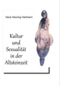 Kultur und Sexualität in der Altsteinzeit
