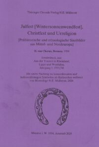 Julfest „Wintersonnenwendfest“, Christfest und Urreligion