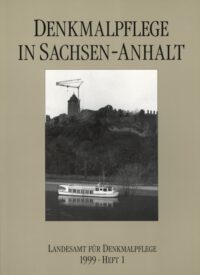 Denkmalpflege in Sachsen-Anhalt Heft 1-1999