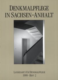 Denkmalpflege in Sachsen-Anhalt Heft 2-1999