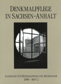 Denkmalpflege in Sachsen-Anhalt Heft 2-2006