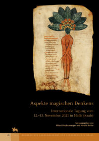 Band 29 - Aspekte magischen Denkens - Internationale Tagung vom 12.-13. November 2021 in Halle (Saale)