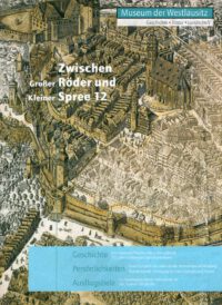 Zwischen Großer Röder und Kleiner Spree. Geschichte - Natur – Landschaft Heft 12