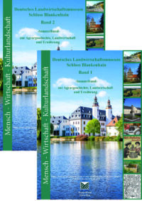 Mensch - Wirtschaft - Kulturlandschaft - Deutsches Landwirtschaftsmuseum Schloss Blankenhain - Sammelband mit Beiträgen zur Agrargeschichte, Landwirtschaft und Ernährung