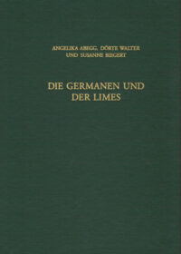 RGF-Band 67: Die Germanen und der Limes - Ausgrabungen im Vorfeld des Wetterau-Limes im Raum Wetzlar-Gießen