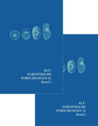 Steinerne Keulenköpfe des Mesolithikums, Alt- und Mittelneolithikums - Untersuchung zur Funktion, Technologie, Typologie, Chronologie sowie zu geographischen und sozialökonomischen Bezügen - Alt-Europäische-Forschungen (Band 11)