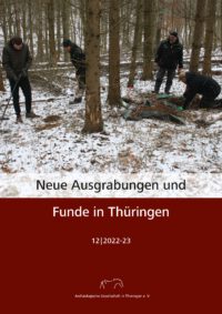 Neue Ausgrabungen und Funde in Thüringen Heft 12 (2022-23)