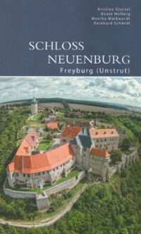 Schloss Neuenburg Freyburg (Unstrut)