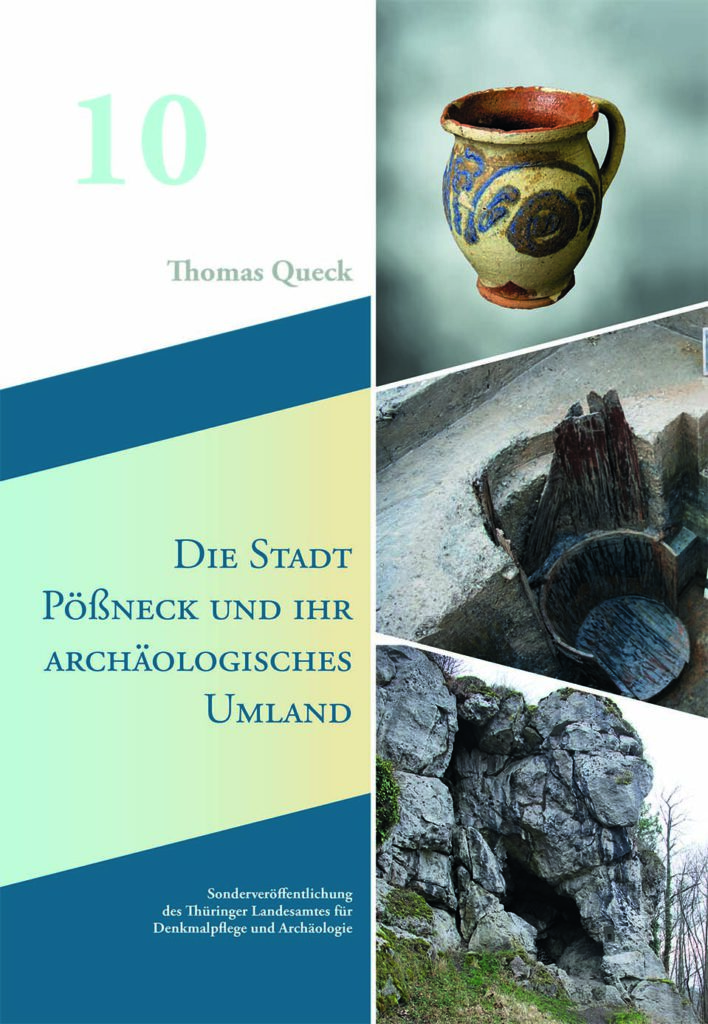 Sonderveröffentlichungen Band 10: Die Stadt Pößneck und ihr archäologisches Umland