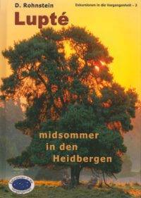 Lupte, midsommer in den Heidbergen