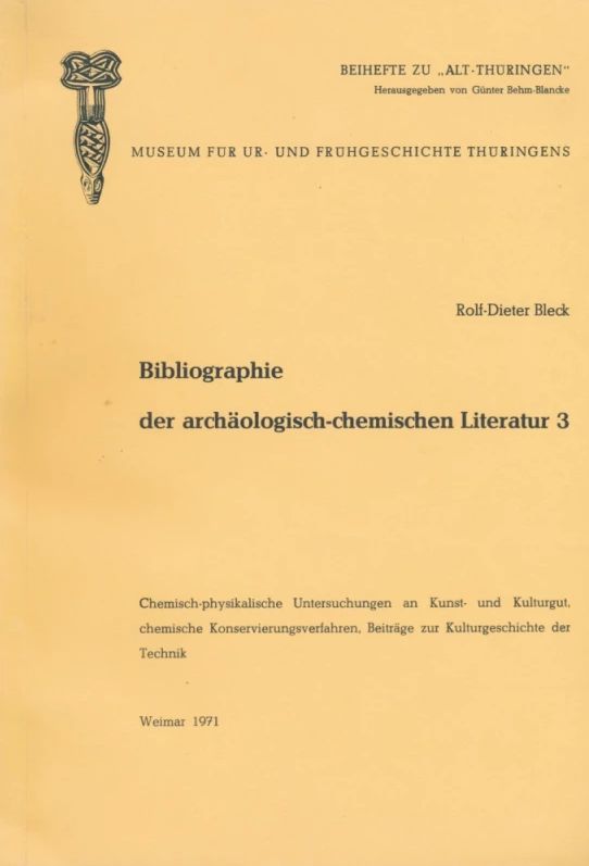 <b>Bibliographie der archäologisch-chemischen Literatur 3</b> – Beihefte zu Alt Thüringen