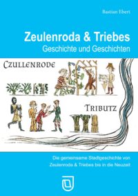 Zeulenroda-Triebes - Geschichte & Geschichten