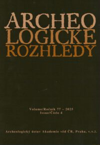 Archeologicke rozhledy 2025 sešti 4